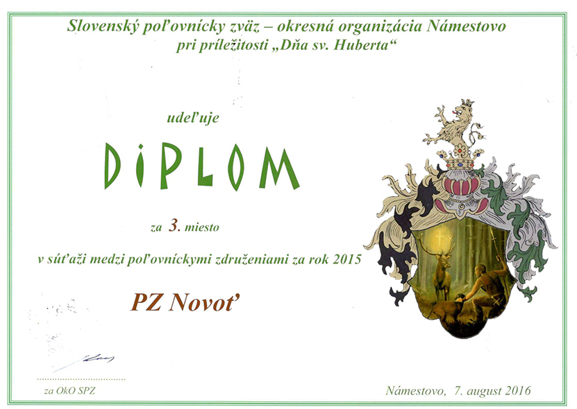 Na oslavách sv.Huberta v Námestove dňa 7.augusta 2016 nám boli udelené diplomy.